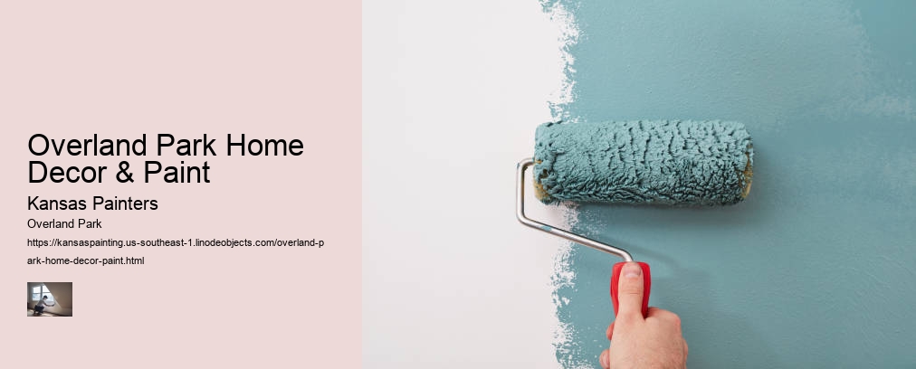 Overland Park Home Decor & Paint